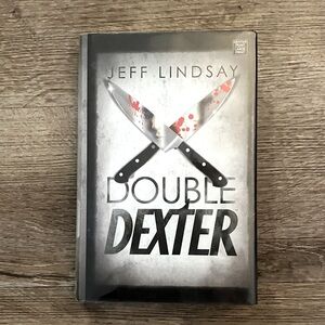 Double Dexter Hardcover Book by Jeff Lindsay